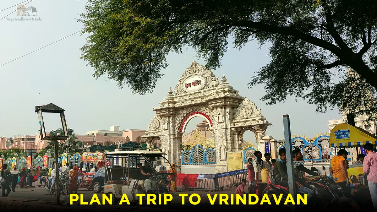 Plan a Trip to Vrindavan