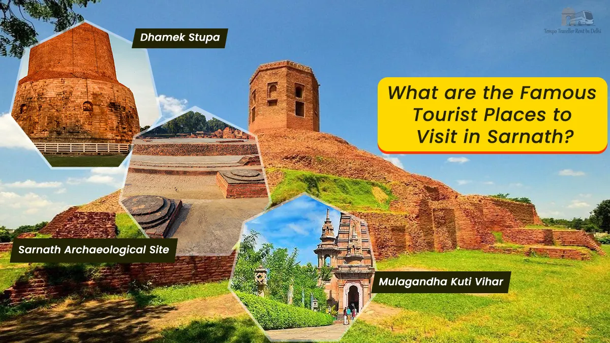 Famous Tourist Places to Visit in Sarnath