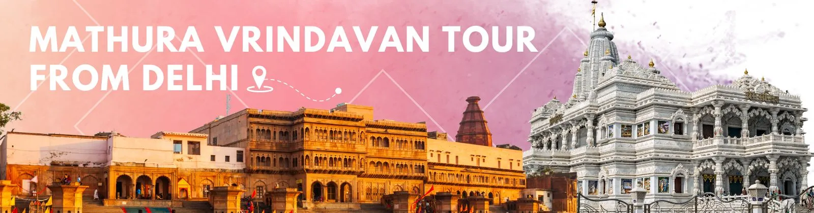 Mathura Vrindavan Tour from Delhi